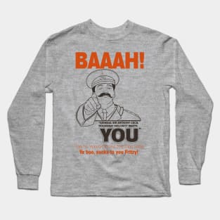 General Sir Anthony Cecil Hogmanay Melchett Wants You - Baaah! Quote Long Sleeve T-Shirt